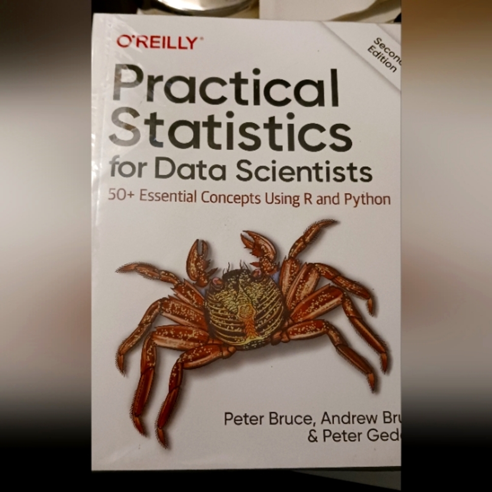 Practical Statistics for Data Scientists by Peter Bruce (2nd Edition, 2020)